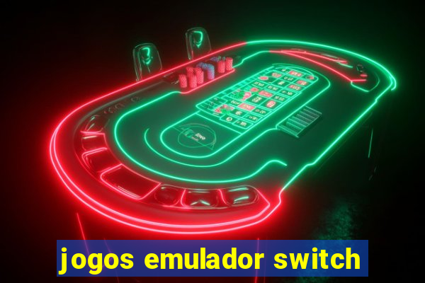 jogos emulador switch